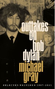 Outtakes On Bob Dylan