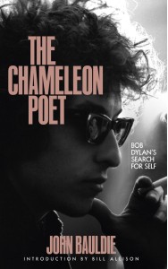 The Chameleon Poet: Bob Dylan’s Search For Self